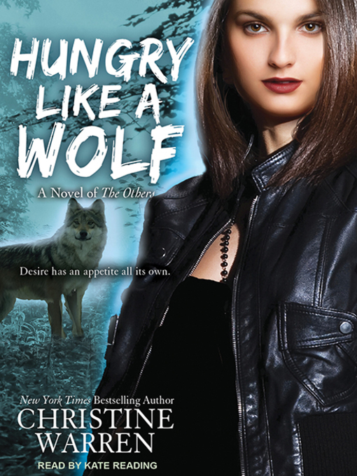 Title details for Hungry Like a Wolf by Christine Warren - Available